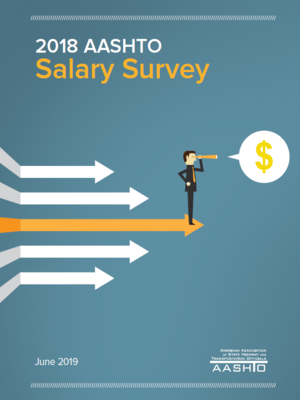 cover image of 2018 AASHTO Salary Survey